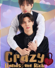 Crazy Handsome Rich (2023)